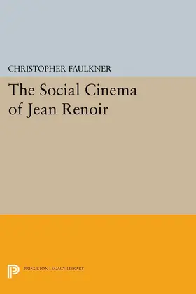 Faulkner |  The Social Cinema of Jean Renoir | eBook | Sack Fachmedien
