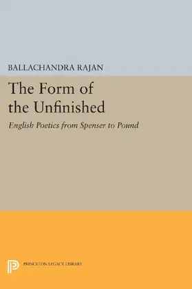 Rajan |  The Form of the Unfinished | eBook | Sack Fachmedien