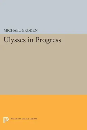 Groden |  ULYSSES in Progress | eBook | Sack Fachmedien