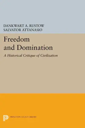 Rustow / Attanasio |  Freedom and Domination | eBook | Sack Fachmedien