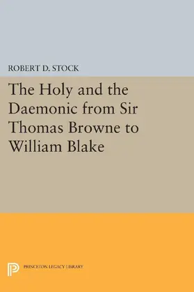 Stock |  The Holy and the Daemonic from Sir Thomas Browne to William Blake | eBook | Sack Fachmedien