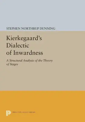 Dunning |  Kierkegaard's Dialectic of Inwardness | eBook | Sack Fachmedien