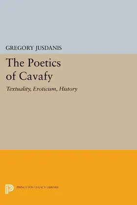 Jusdanis |  The Poetics of Cavafy | eBook | Sack Fachmedien