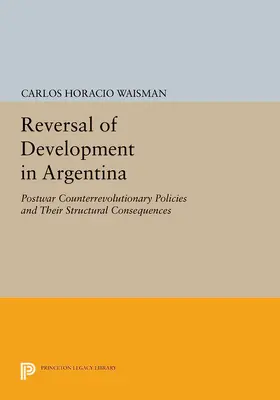 Waisman |  Reversal of Development in Argentina | eBook | Sack Fachmedien