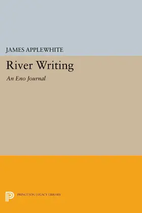 Applewhite |  River Writing | eBook | Sack Fachmedien