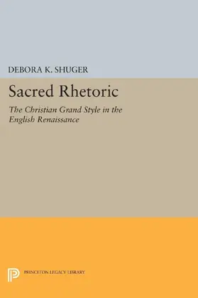 Shuger |  Sacred Rhetoric | eBook | Sack Fachmedien