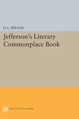 Wilson |  Jefferson's Literary Commonplace Book | eBook | Sack Fachmedien