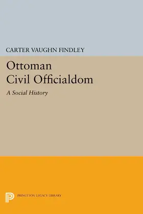 Findley |  Ottoman Civil Officialdom | eBook | Sack Fachmedien