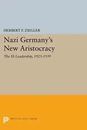 Ziegler |  Nazi Germany's New Aristocracy | eBook | Sack Fachmedien