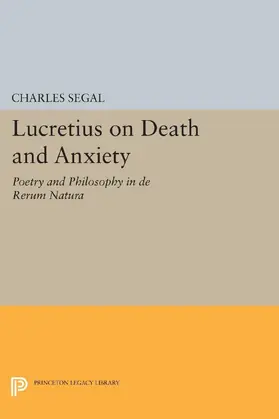 Segal |  Lucretius on Death and Anxiety | eBook | Sack Fachmedien