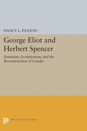 Paxton |  George Eliot and Herbert Spencer | eBook | Sack Fachmedien