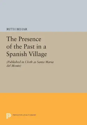 Behar |  The Presence of the Past in a Spanish Village | eBook | Sack Fachmedien