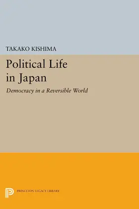 Kishima |  Political Life in Japan | eBook | Sack Fachmedien