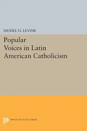 Levine |  Popular Voices in Latin American Catholicism | eBook | Sack Fachmedien
