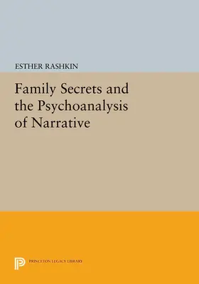 Rashkin |  Family Secrets and the Psychoanalysis of Narrative | eBook | Sack Fachmedien