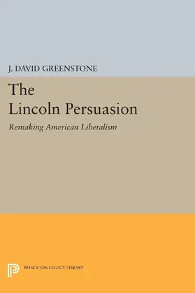 Greenstone |  The Lincoln Persuasion | eBook | Sack Fachmedien