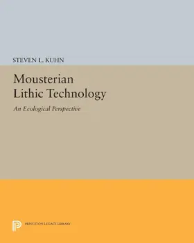 Kuhn |  Mousterian Lithic Technology | eBook | Sack Fachmedien