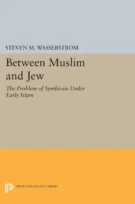 Wasserstrom |  Between Muslim and Jew | eBook | Sack Fachmedien