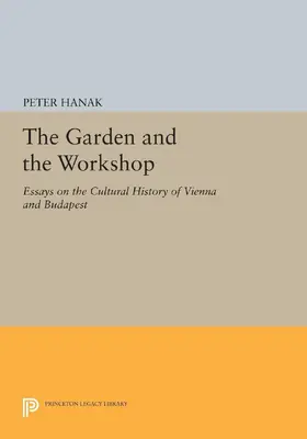 Hanák |  The Garden and the Workshop | eBook | Sack Fachmedien