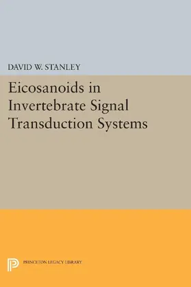Stanley |  Eicosanoids in Invertebrate Signal Transduction Systems | eBook | Sack Fachmedien
