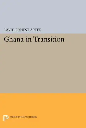 Apter |  Ghana in Transition | eBook | Sack Fachmedien