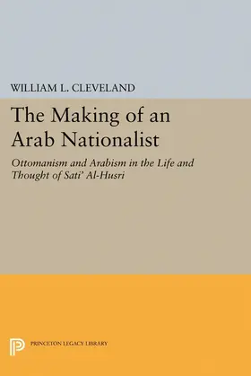 Cleveland |  The Making of an Arab Nationalist | eBook | Sack Fachmedien