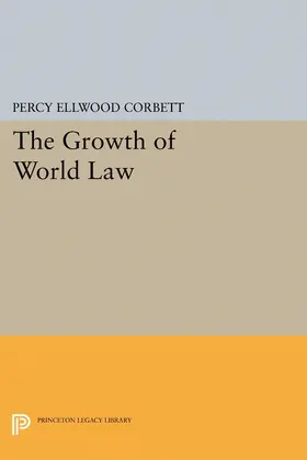 Corbett |  The Growth of World Law | eBook | Sack Fachmedien