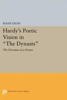 Dean |  Hardy's Poetic Vision in The Dynasts | eBook | Sack Fachmedien