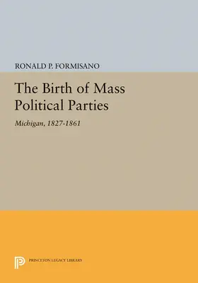 Formisano |  The Birth of Mass Political Parties | eBook | Sack Fachmedien