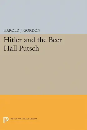 Gordon |  Hitler and the Beer Hall Putsch | eBook | Sack Fachmedien