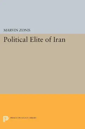 Zonis |  Political Elite of Iran | eBook | Sack Fachmedien