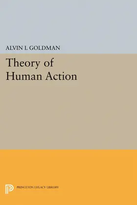 Goldman |  Theory of Human Action | eBook | Sack Fachmedien