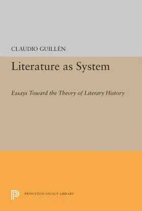 Guillen |  Literature as System | eBook | Sack Fachmedien