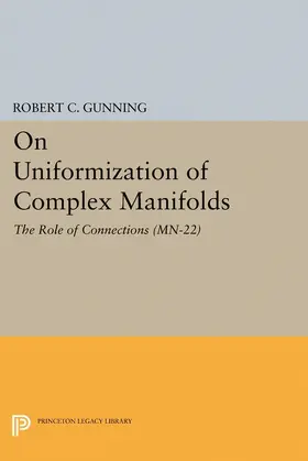 Gunning |  On Uniformization of Complex Manifolds | eBook | Sack Fachmedien