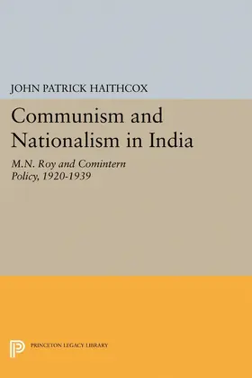 Haithcox |  Communism and Nationalism in India | eBook | Sack Fachmedien