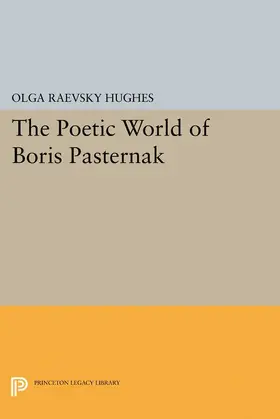 Hughes |  The Poetic World of Boris Pasternak | eBook | Sack Fachmedien