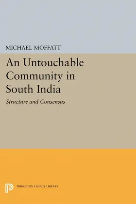 Moffatt |  An Untouchable Community in South India | eBook | Sack Fachmedien