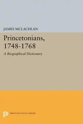 McLachlan |  Princetonians, 1748-1768 | eBook | Sack Fachmedien