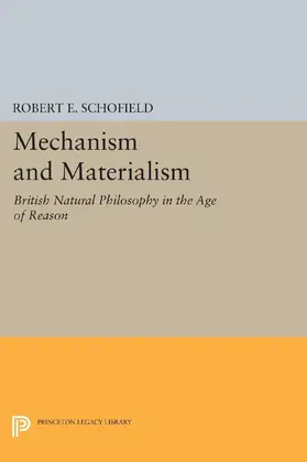 Schofield |  Mechanism and Materialism | eBook | Sack Fachmedien