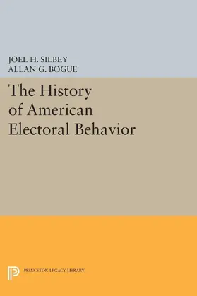 Silbey / Bogue |  The History of American Electoral Behavior | eBook | Sack Fachmedien