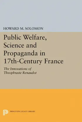Solomon |  Public Welfare, Science and Propaganda in 17th-Century France | eBook | Sack Fachmedien