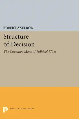 Axelrod |  Structure of Decision | eBook | Sack Fachmedien