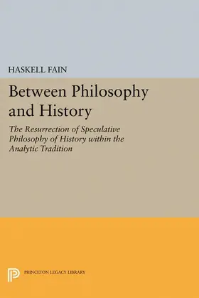 Fain |  Between Philosophy and History | eBook | Sack Fachmedien