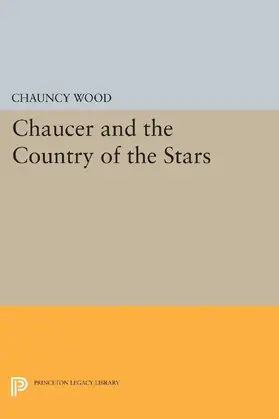 Wood |  Chaucer and the Country of the Stars | eBook | Sack Fachmedien