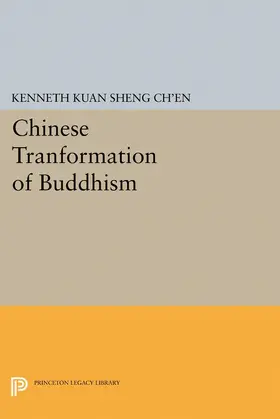 Ch'en |  Chinese Transformation of Buddhism | eBook | Sack Fachmedien