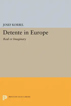 Korbel |  Detente in Europe | eBook | Sack Fachmedien