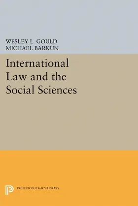 Gould / Barkun |  International Law and the Social Sciences | eBook | Sack Fachmedien