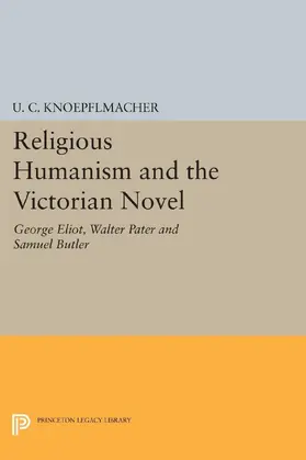 Knoepflmacher |  Religious Humanism and the Victorian Novel | eBook | Sack Fachmedien