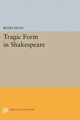 Nevo |  Tragic Form in Shakespeare | eBook | Sack Fachmedien