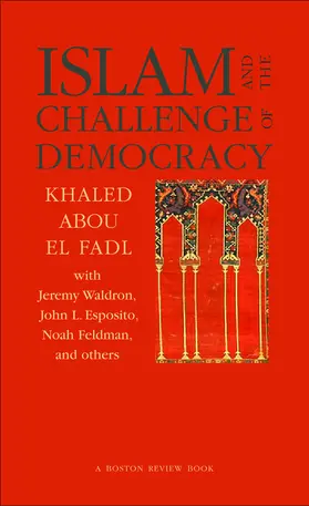 Abou El Fadl / Cohen / Chasman |  Islam and the Challenge of Democracy | eBook | Sack Fachmedien